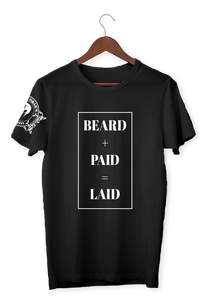 Men's Beard + Paid = Laid Tee